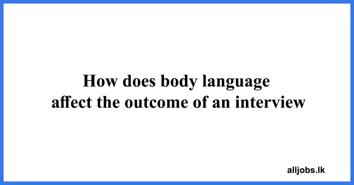 How-does-body-language-affects-job-interview