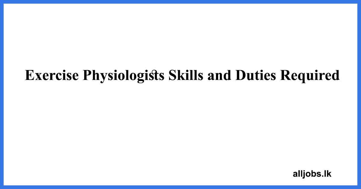 Exercise-Physiologists-Skills-and-Duties-Required