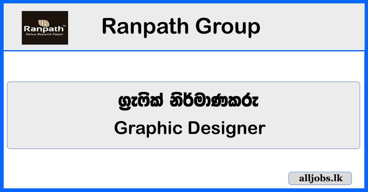 Graphic Designer - Ranpath Group Vacancies