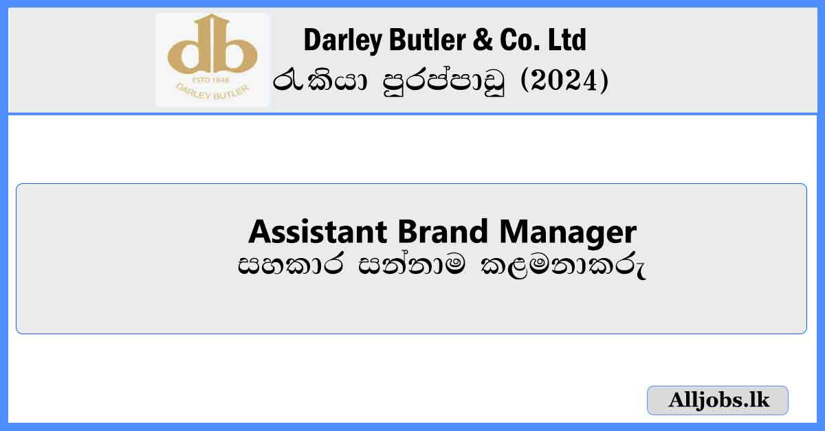 Assistant-Brand-Manager-Darley-Butler-Co-Ltd-Job-Vacancies-2024-alljobs