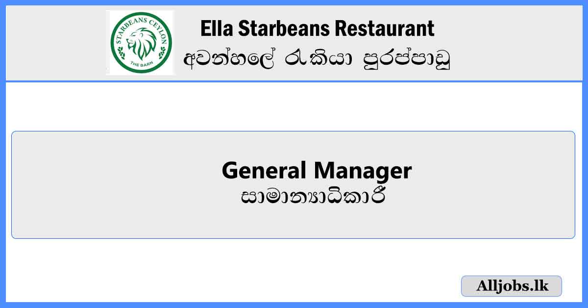 General-Manager-Ella-Starbeans-Restaurant-Job-Vacancies-2024-alljobs