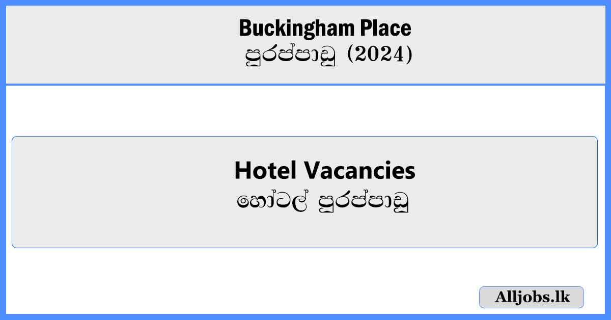 Hotel-Vacancies-Buckingham-Place-Vacancies-2024-alljobs