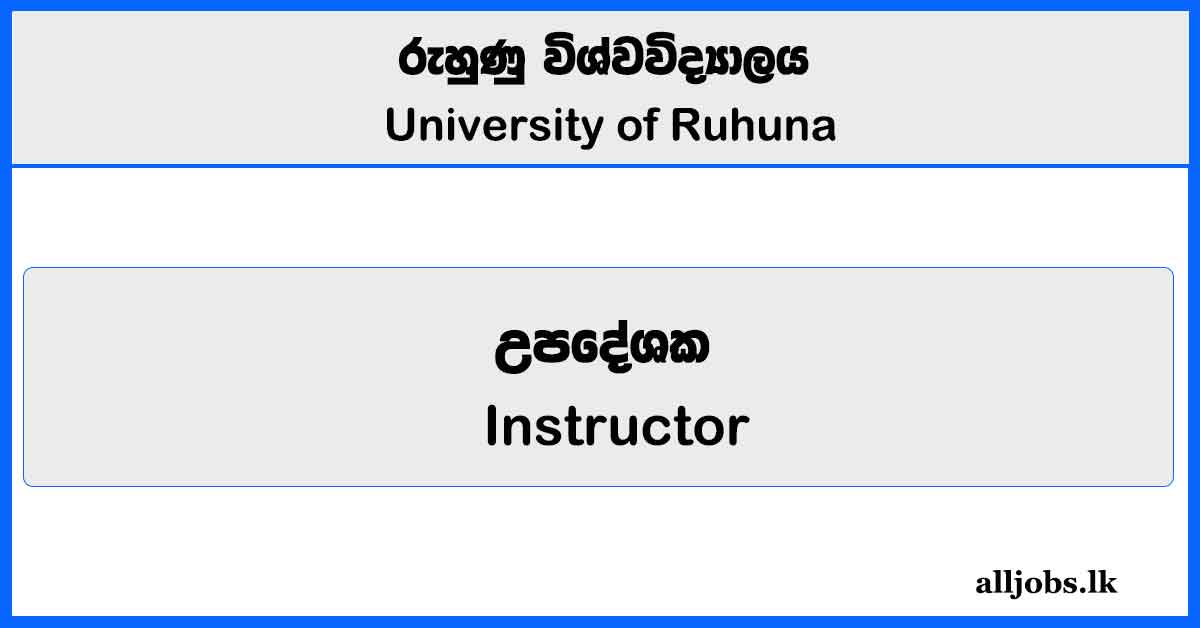 Instructor - University of Ruhuna