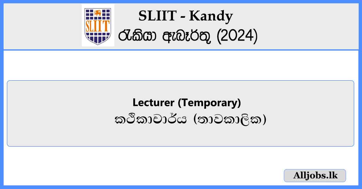 Lecturer-Tenure-Track-Instructor-Temporary-Kandy-SLIIT-Kandy-Job-Vacancies-2024