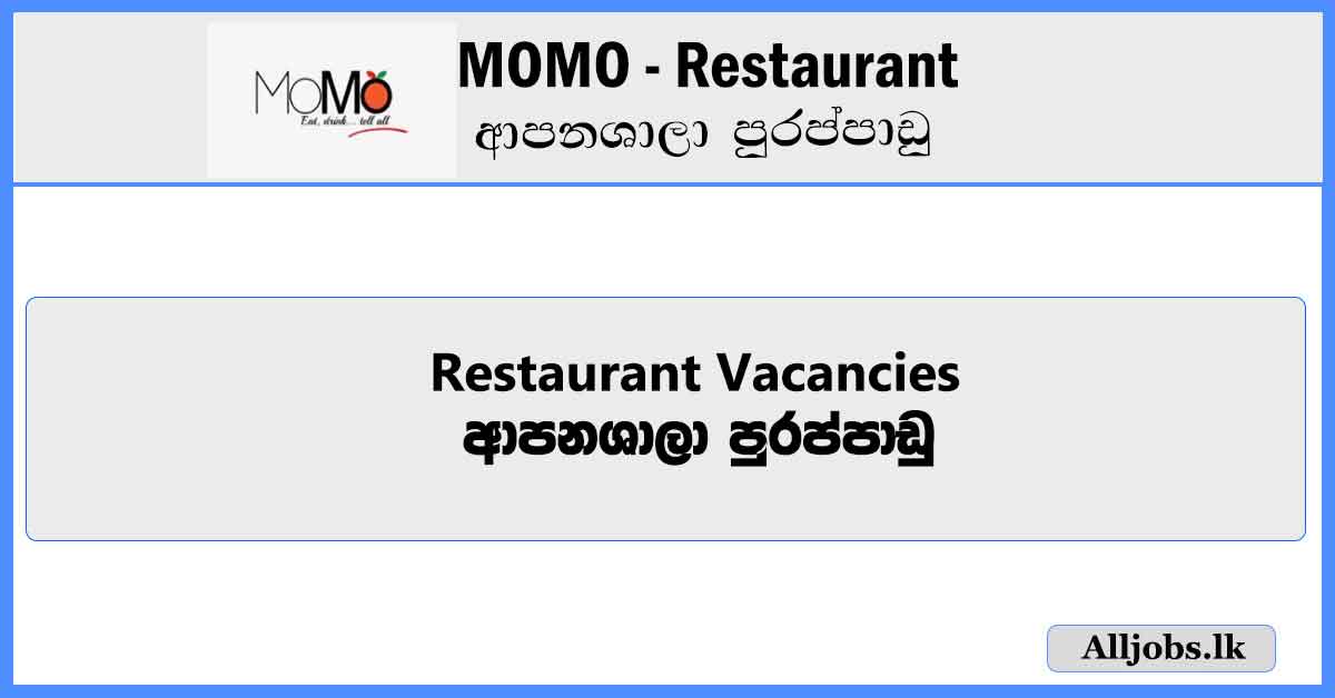 MOMO-Restaurant-Vacancies-Job-Vacancies-2024-alljobs.lk