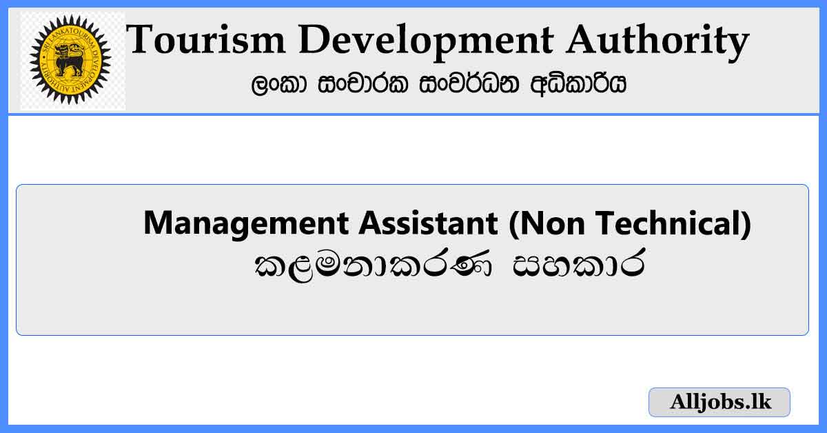 Management-Assistant-Non-Technical-Sri-Lanka-Tourism-Development-Authority-Job-Vacancies-2024-alljobs.lk