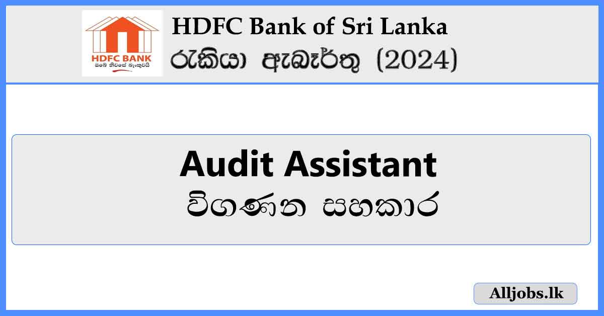 Manager-Internal-Audit-Audit-Assistant-HDFC-Bank-of-Sri-Lanka-alljobs.lk