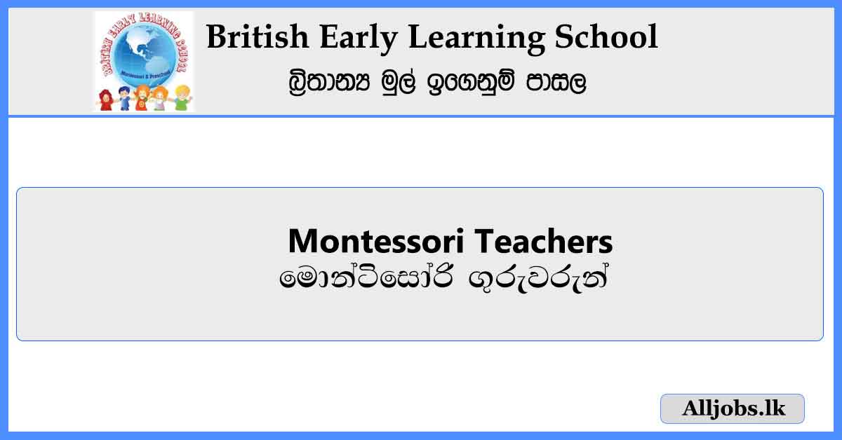 Montessori-Teachers-Trainee-Teachers-British-Early-Learning-School-Job-Vacancies-2024