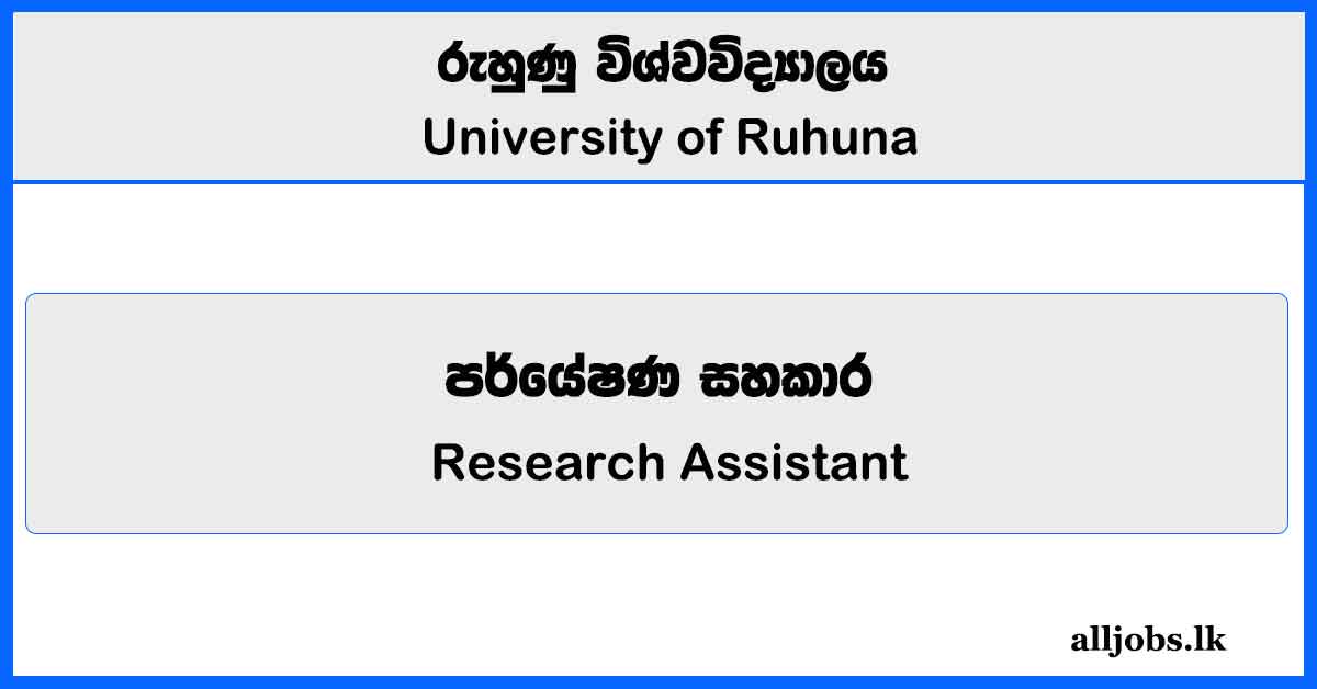 Research Assistant - University of Ruhuna