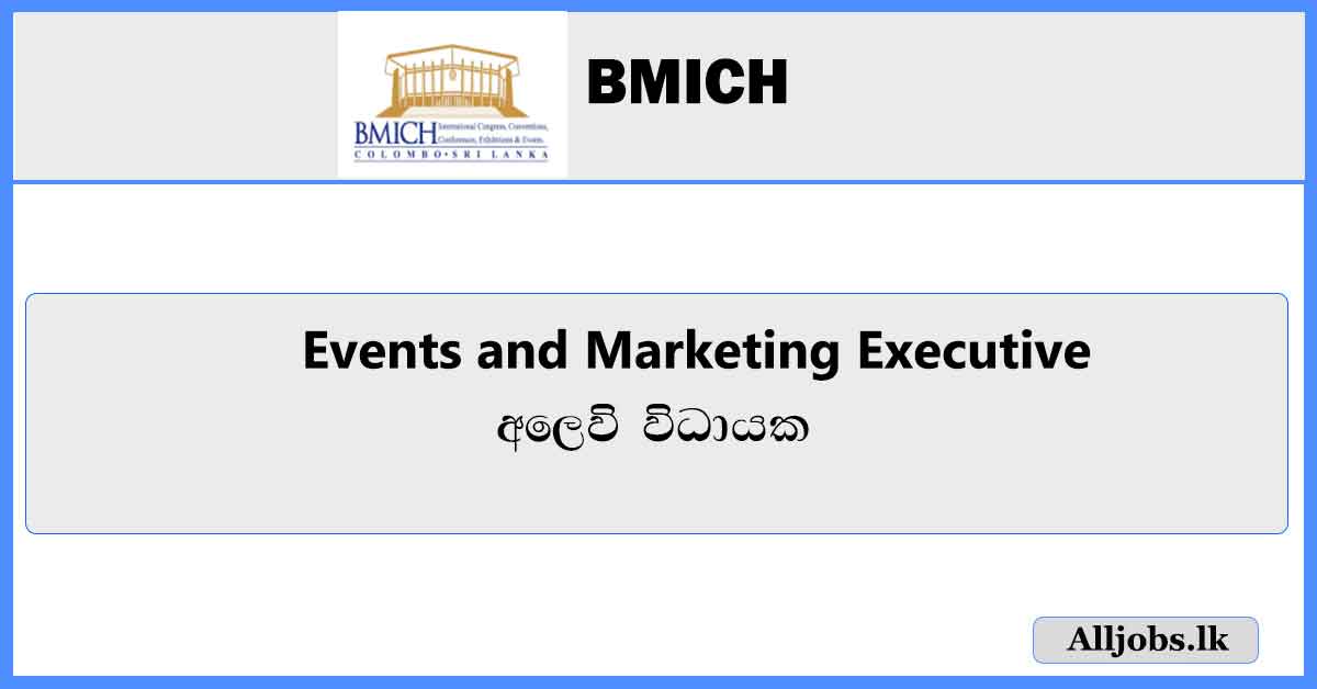 Reservations-Events-and-Marketing-Executive-BMICH-alljobs.lk
