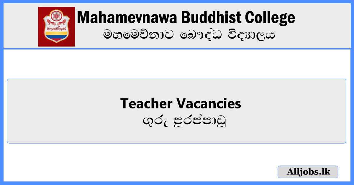 Teache-Vacancies-Mahamevnawa-Buddhist-College-Vacancies-2024-alljobs.lk