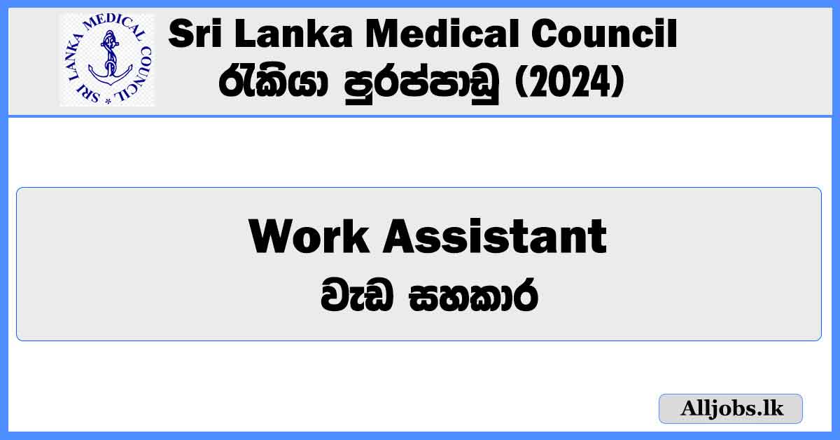 Work Assistant - Sri Lanka Medical Council