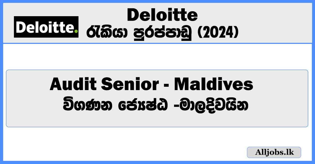 audit-senior-maldives-deloitte-job-vacancies