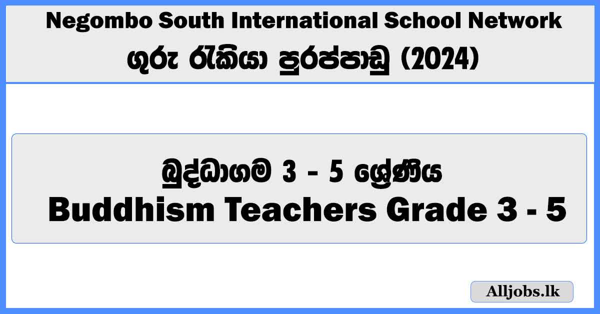 buddhism-teachers-nittambuwa-branch-negombo-south-international-school-network-job-vacancies