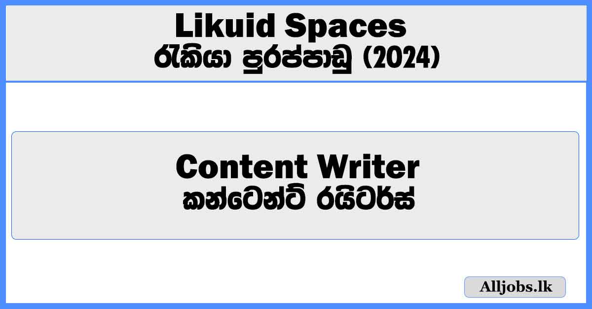 content-writer-likuid-spaces-job-vacancies-2024