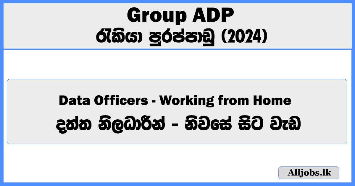 data-officers-working-from-home-group-adp-job-vacancies