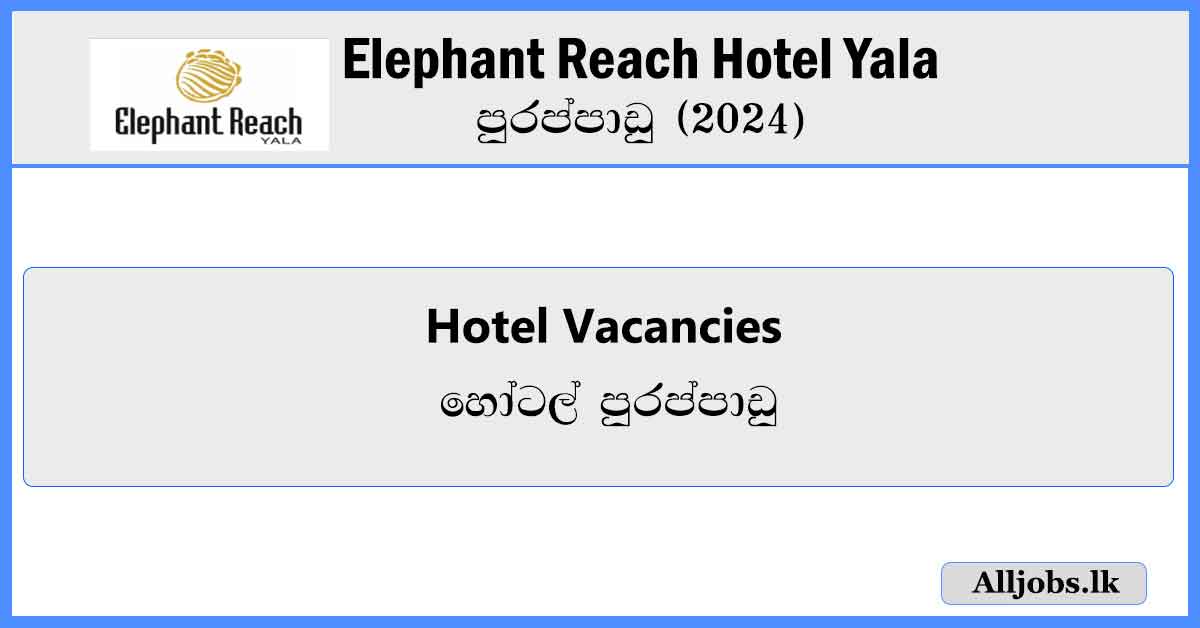 elephant-reach-hotel-yala-job-vacancie-srilanka