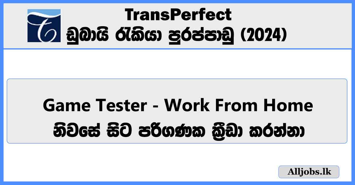 game-tester-opportunity-remote-transperfect-work-from-home-job-vacancies