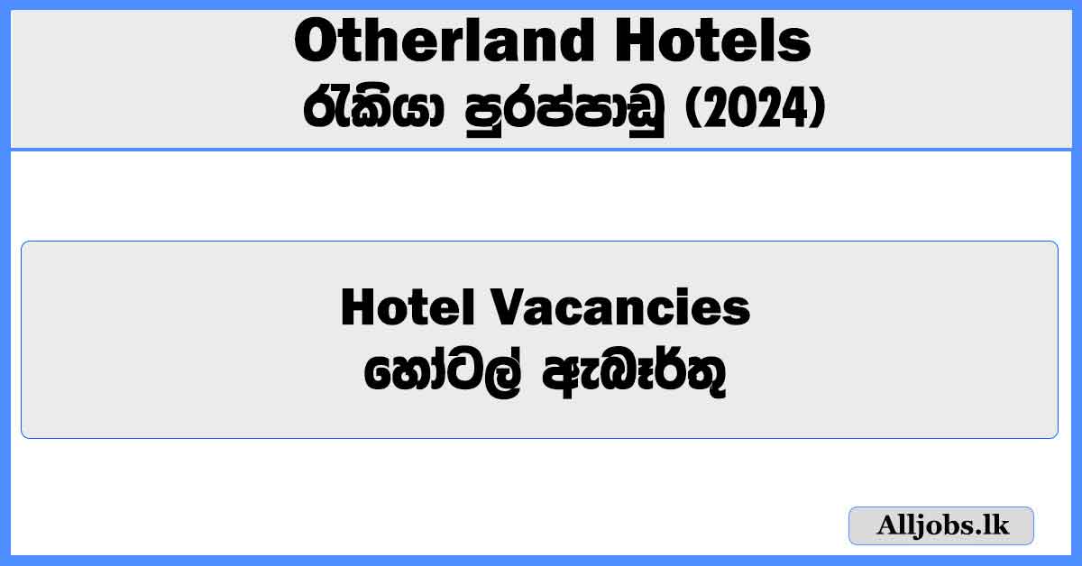 hotel-vacancies-otherland-hotels