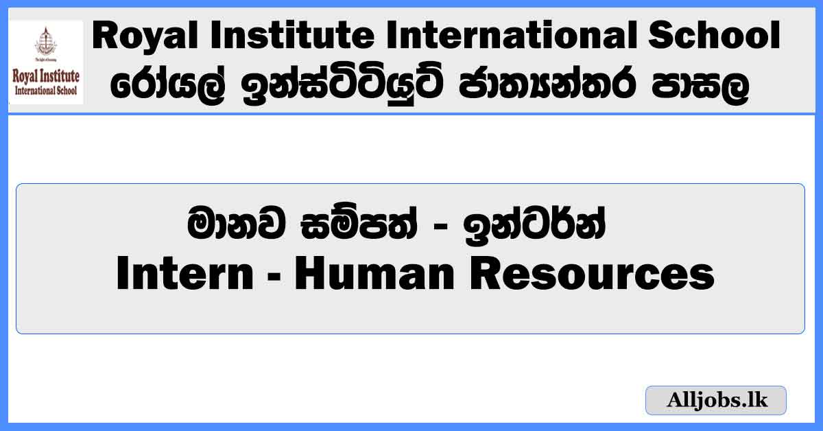 intern-human-resources-royal-institute-international-school-job-vacancies