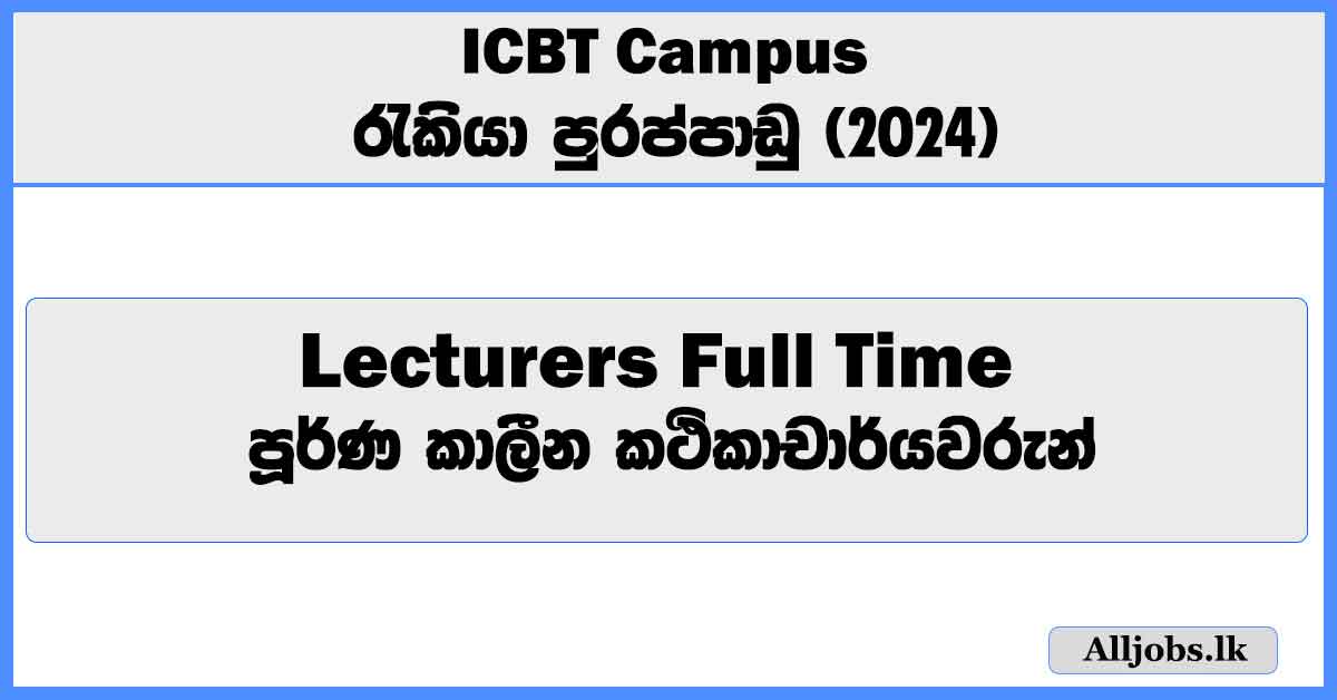 lecturers-full-time-icbt-campus-job-vacancies