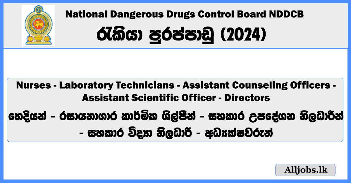 nurses-laboratory-technicians-assistant-counseling-officers-assistant-scientific-officer-directors-national-dangerous-drugs-control-board-nddcb