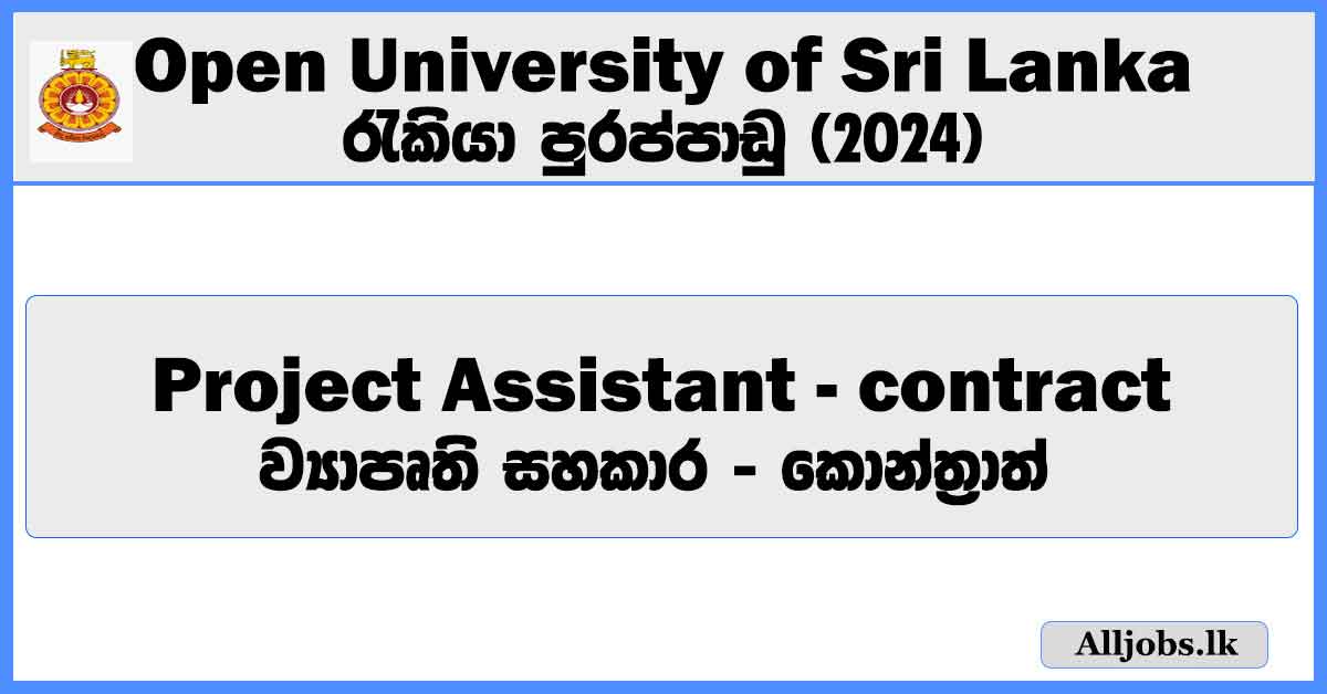 project-assistant-contract-department-of-legal-studies-open-university-of-sri-lanka-job-vacancies