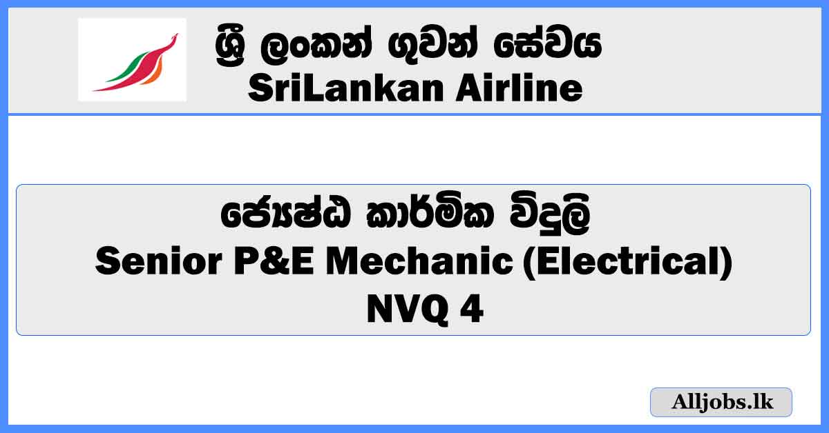 senior-pande-mechanic-electrical-srilankan-airline-job-vacancies