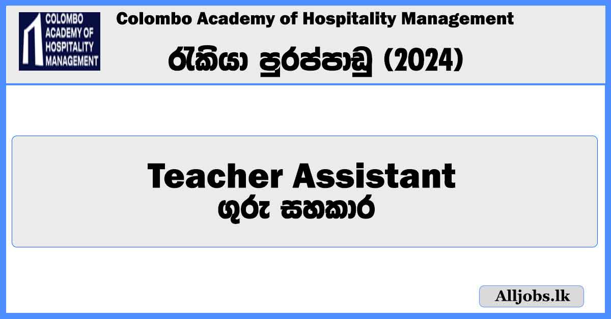 teacher-assistant-hospitality-management-colombo-academy-of-hospitality-management