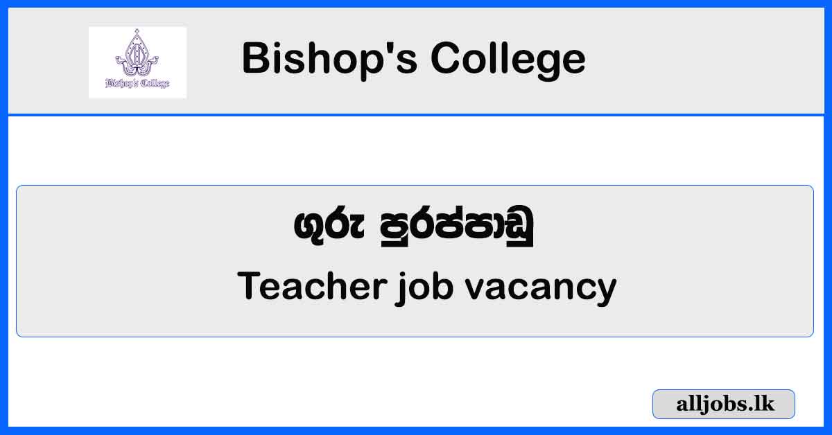 Teacher - Bishop's College Vacancies